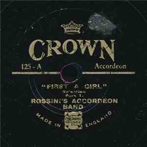 Rossini's Accordeon Band - First A Girl