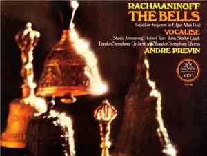 Sergei Vasilyevich Rachmaninoff - Rachmaninoff: The Bells; Vocalise