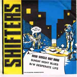 Shifters  - Sunday Night Blues / Desperate Life