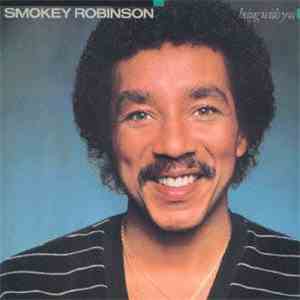 Smokey Robinson - Being With You