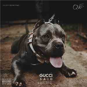 Sonny Digital & Que  - Gucci Said