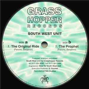 South West Unit - The Original Ride / The Prophet