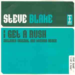Steve Blake - I Get A Rush