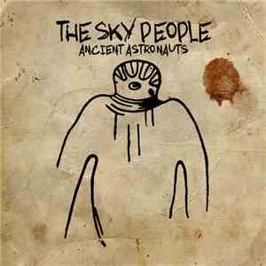 The Sky People  - Ancient Astronauts