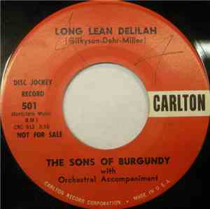 The Sons Of Burgundy - Long Lean Delilah / Rolling Home