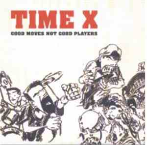 Time X - Good Moves Not Good Players