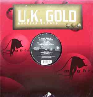 U.K. Gold - Nuclear Shower