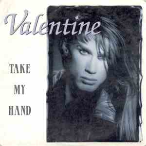 Valentine - Take My Hand