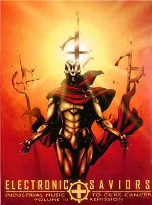 Various - Electronic Saviors: Industrial Music To Cure Cancer Volume III: R ...