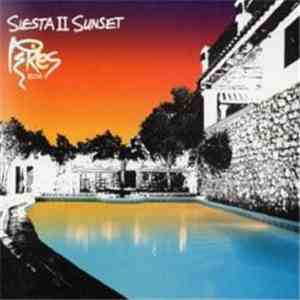 Various - Siesta II Sunset At Pikes Ibiza