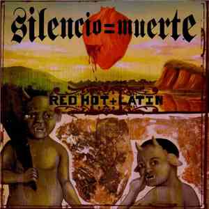 Various - Silencio = Muerte: Red Hot + Latin