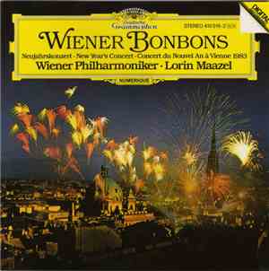 Wiener Philharmoniker - Lorin Maazel - Wiener Bonbons : Neujahrskonzert - N ...