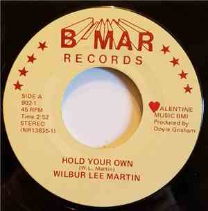 Wilbur Lee Martin - Hold Your Own
