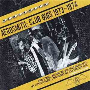 Aerosmith - Club Gigs 1973-1974
