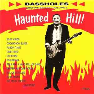 Bassholes - Haunted Hill!