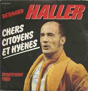 Bernard Haller - Chers Citoyens Et Hyènes