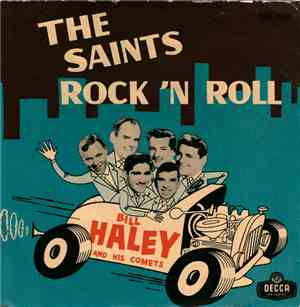 Bill Haley And His Comets - The Saints Rock 'N Roll