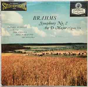 Brahms, Rafael Kubelik, The Vienna Philharmonic Orchestra - Symphony No. 2  ...