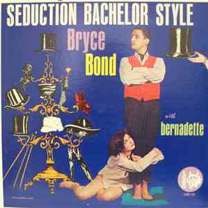 Bryce Bond with Bernadette  - Seduction Bachelor Style