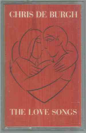 Chris de Burgh - The Love Songs