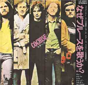 Cochise  - Why I Sing The Blues