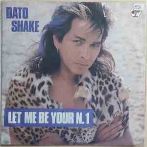 Dato Shake - Let Me Be Your N. 1