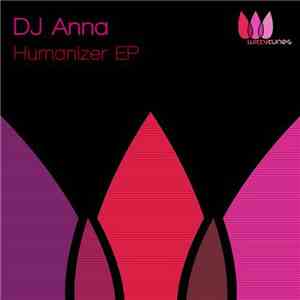 DJ Anna - Humanizer EP