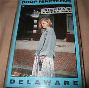 Drop Nineteens - Delaware
