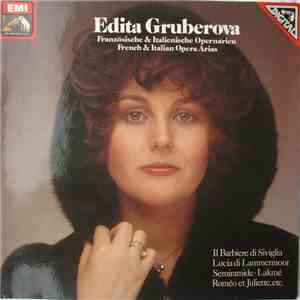 Edita Gruberova - French & Italian Opera Arias
