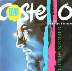 Elvis Costello And The Attractions - Green Shirt
