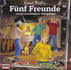 Enid Blyton - Fünf Freunde Und Der Verschwundene Wikingerhelm