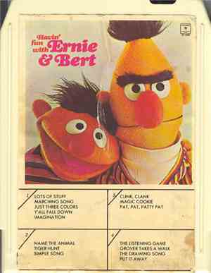Ernie  & Bert  And Muppets Of Sesame Street, The - Havin' Fun With Ernie & Bert And The Muppets Of Sesame Street