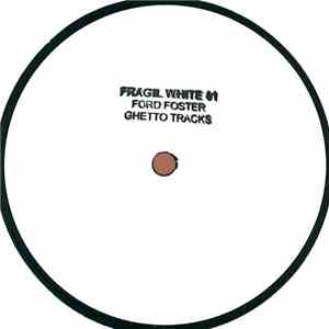 Ford Foster - Ghetto Tracks