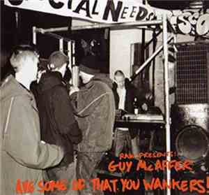 Guy McAffer - 'Ave Some Of That You Wankers!