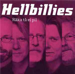 Hellbillies - Råka Tå Ei Pil