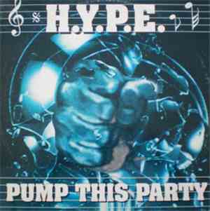 H.Y.P.E. - Pump This Party