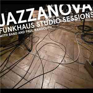 Jazzanova With Band And Paul Randolph - Funkhaus Studio Sessions