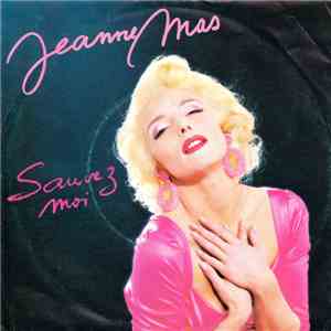 Jeanne Mas - Sauvez-moi