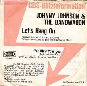 Johnny Johnson & The Bandwagon - Let's Hang On