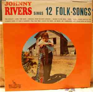 Johnny Rivers - Sings 12 Folk-Songs