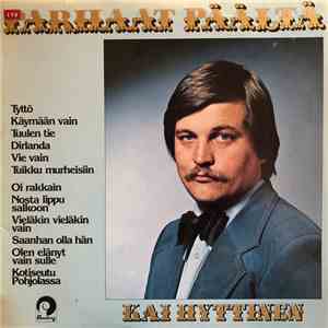 Kai Hyttinen - Parhaat Päältä