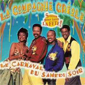 La Compagnie Créole - Le Carnaval Du Samedi Soir