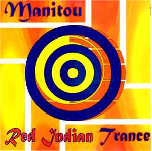 Manitou  - Red Indian Trance