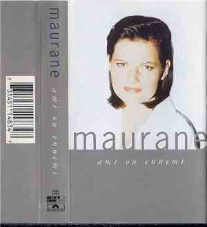 Maurane - Ami Ou Ennemi