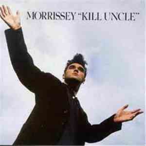 Morrissey - Kill Uncle