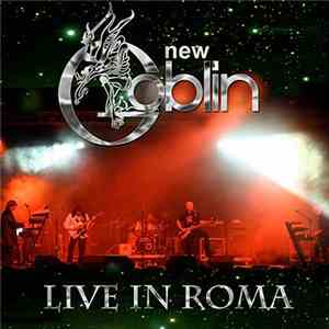 New Goblin - Live in Roma