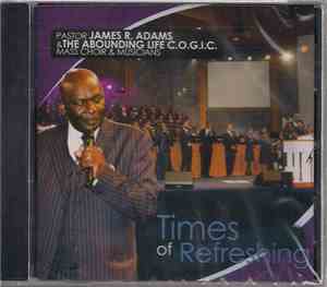 Pastor James R. Adams & The Abounding Life C.O.G.I.C. Mass Choir & Musician ...