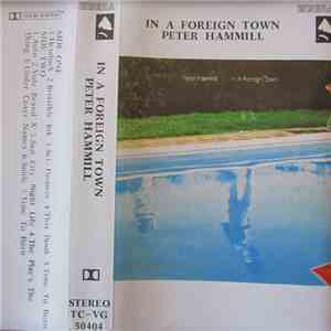 Peter Hammill - In A Foreign Town