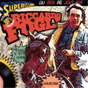 Riccardo Fogli - Superissimi Gli Eroi Del Juke Box