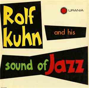 Rolf Kuhn - Rolf Kuhn And His Sound Of Jazz